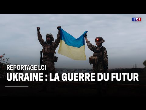 Ukraine : la guerre du futur|LCI