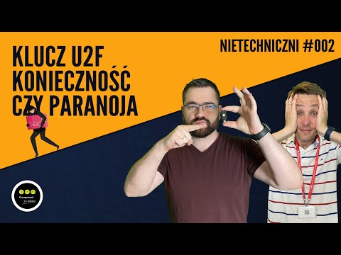 Czym jest i jak działa klucz U2F? | #nietechniczni