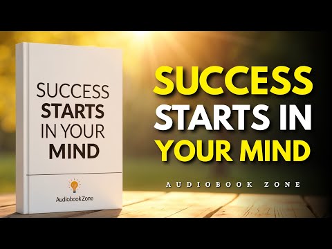 How to Control Your Mind for Success | Audiobook