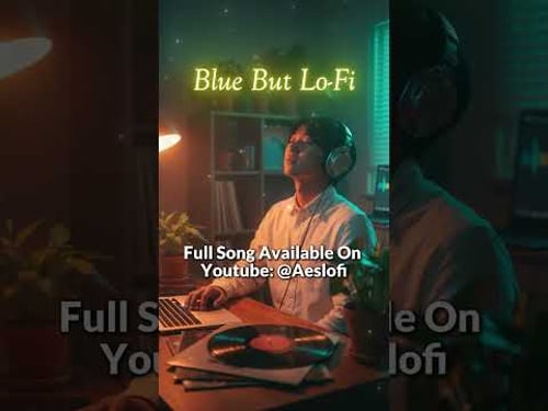 yung kai - blue But Lofi #chill #loficover #shorts #music