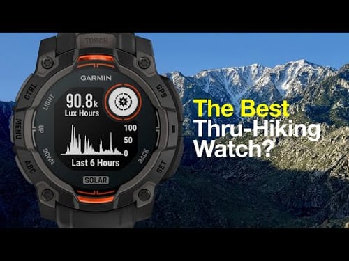 Garmin Instinct 3 Solar - Best Watch for Thru Hiking?