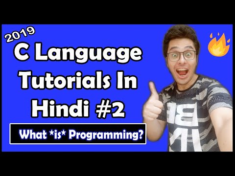 What Is Coding & C Programming Language? : C Tutorial In Hindi #2