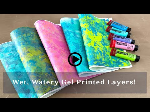 Wet, Watery Gel Printed Layers - Simple and fun!