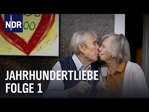 Eine Jahrhundertliebe (1/2) | NDR Doku