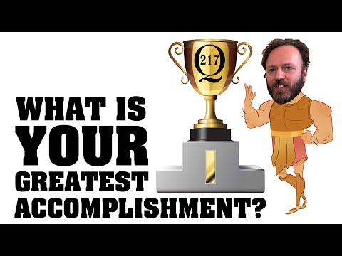 My greatest accomplishment