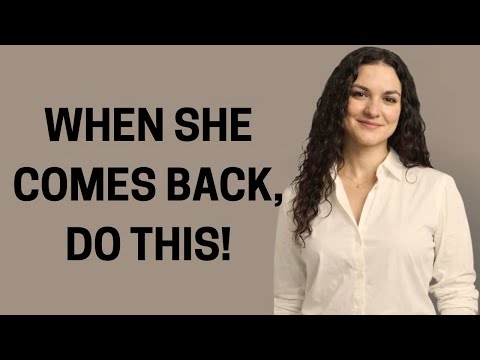 Why Do WOMEN Come Back After REJECTING You | Female Psychology