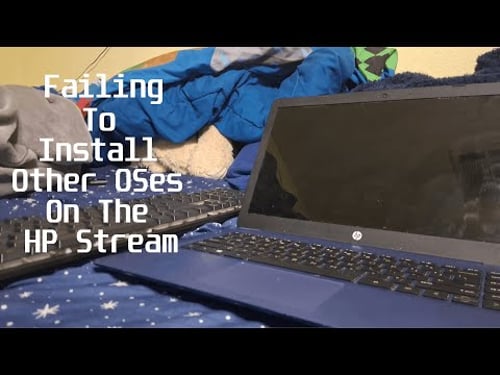 Failing To Install Other OSes On The HP Stream