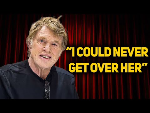 At 89, Robert Redford Finally Reveals The 6 Women He Could Never Forget