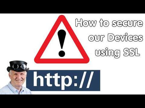 #232 How to secure our devices using SSL (ESP8266, ESP32, Tutorial)
