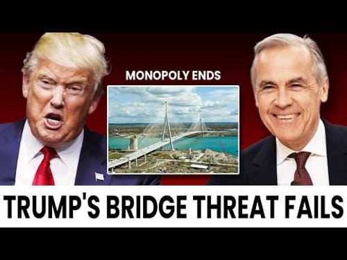 JUST IN: Canada’s $5.7B Bridge Ends U.S. Trade Control — Trump Has No Leverage