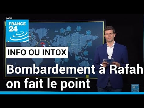 Bombardement à Rafah : le point sur ce que l'on sait précisément • FRANCE 24
