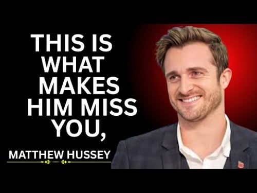 THIS IS WHAT MAKES HIM MISS YOU | Matthew Hussey