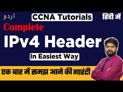 IPv4 Header in Hindi/Urdu | CCNA full course in hindi | IP addressing | IP address kaise kaam krta h