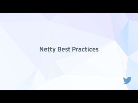 Netty Best Practices