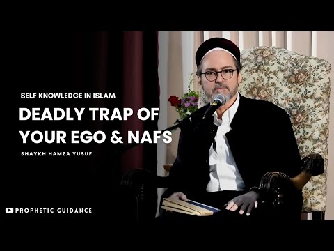 How Shaytan Uses Your Nafs Against You - Shaykh Hamza Yusuf