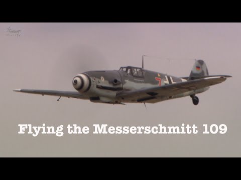 Flying the Messerschmitt 109