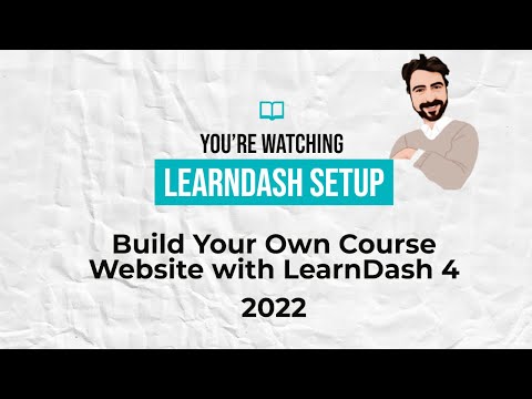 How to Build Your Own Course Website Using WordPress and LearnDash