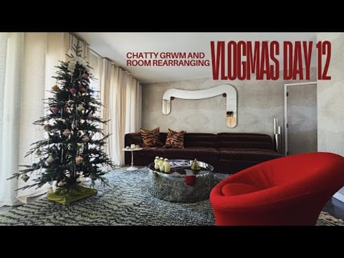 THAT URGE TO CHANGE YOUR FURNITURE AROUND FOR NO REASON! | VLOGMAS Day 12