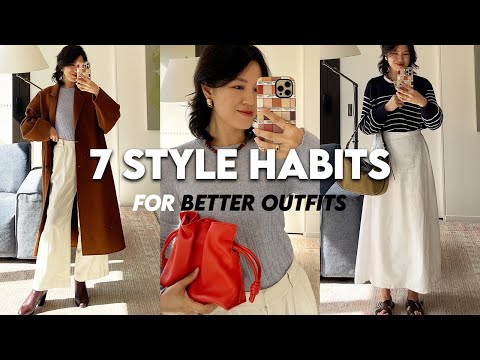These 7 Style Habits Improved ALL My Everyday Outfits