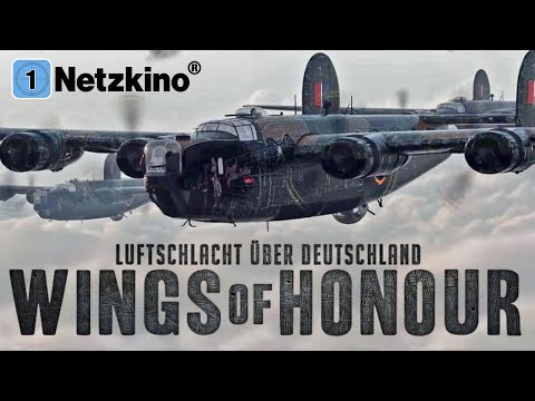 Wings of Honour – Luftschlacht über Deutschland (kompletter Kriegsfilm auf Deutsch in voller Länge)