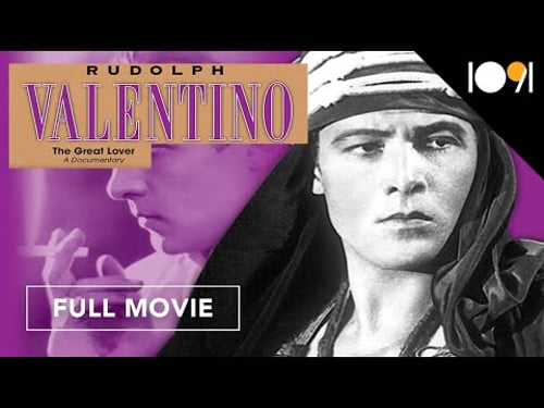 Rudolph Valentino: The Great Lover (FULL MOVIE)