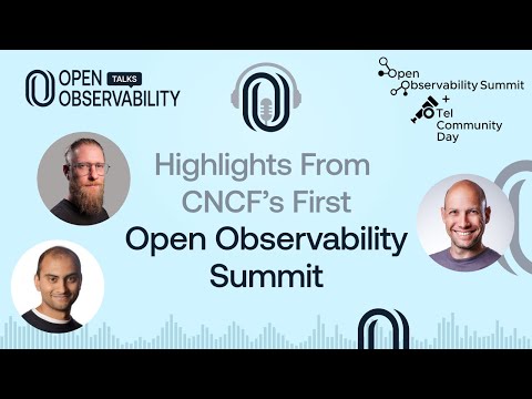 Highlights from CNCF’s First Open Observability Summit