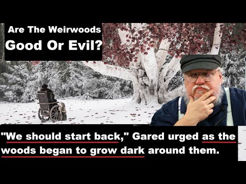 Are The Weirwoods Good Or Evil? + 1st Line of A Game of Thrones Explained