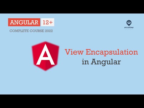What is View Encapsulation in Angular | View Encapsulation | Angular 12+