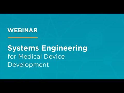 MassMEDIC Sponsored Webinar: Systems Engineering for Medical Device Development