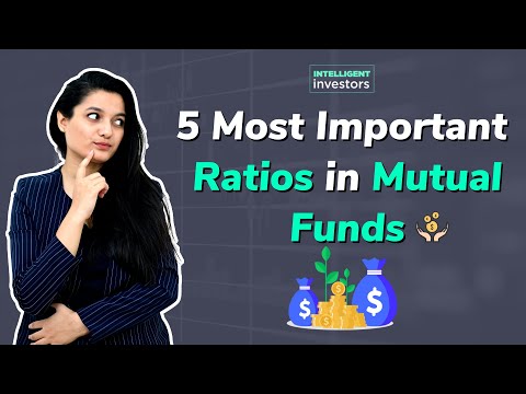 5 Important ratios to know in mutual funds - Why is it important?