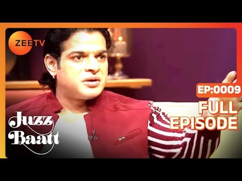 Juzz Baatt - Full Ep - 9 - Zee TV