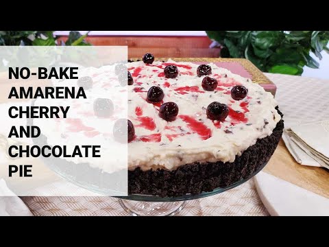 No-Bake Amarena Cherry and Chocolate Pie