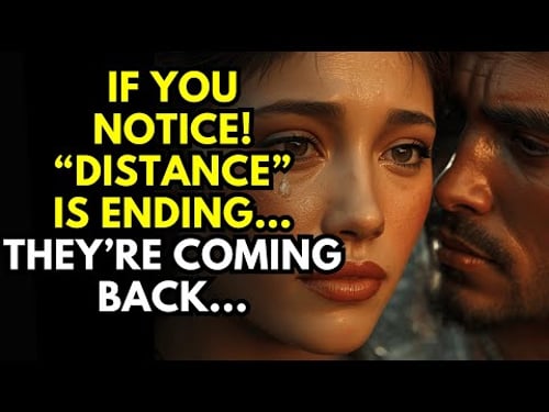 If You Notice This, Their “Distance” Is Ending… They’re Coming Back | Stoicism
