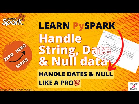 08 Working with Strings, Dates and Null | Regex Replace | Convert string to date | Transform NULL