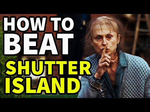 How To Beat The INSANE ASYLUM In "Shutter Island"