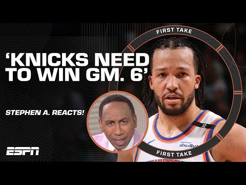'I'm NERVOUS, the Knicks have got to win TONIGHT' π£οΈπ Stephen A. talks BOS-NYK Game 6 | First Take