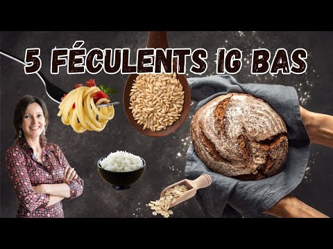 5 féculents IG bas pour vos menus du quotidien