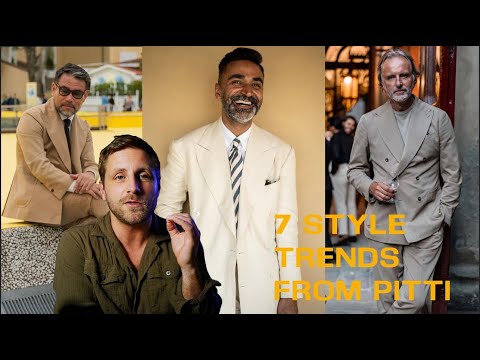 The Top 7 Style Trends From Pitti Uomo