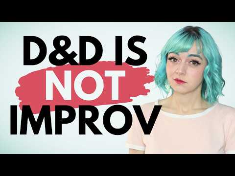 “Yes, and” isn’t the great D&D advice you think it is