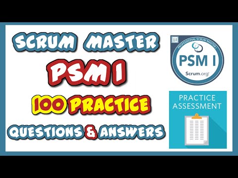 SCRUM MASTER - PSM I EXAM PRACTICE | 100 QUESTIONS & ANSWERS