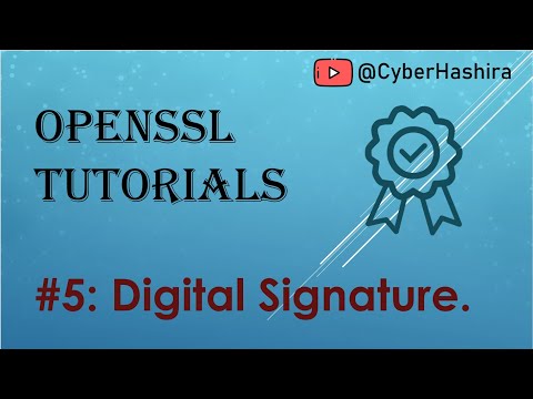 OpenSSL Tutorial Video-5 | Generating Digital Signatures Using OpenSSL