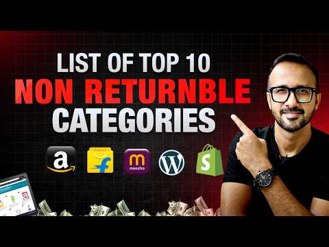List of Non-Returnable Products on Amazon, Flipkart, Meesho, WordPress, Shopify 🚀 Ecommerce business