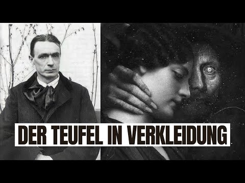 5 Zeichen, dass du es mit dem Teufel in menschlicher Gestalt zu tun hast - Rudolf Steiner