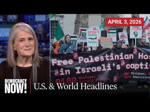 Top U.S. & World Headlines — April 3, 2026