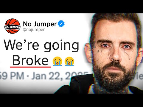 The Satisfying Downfall of Adam22 & No Jumper