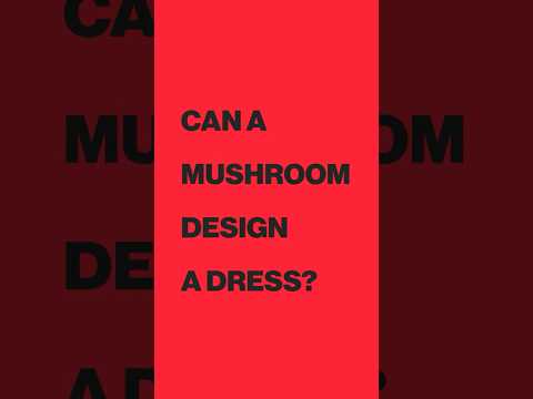 Fashion & Fungi. Full video on the channel.
