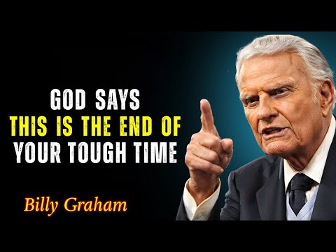 God Is Saying: “Now I Will Lift You Out of the Fire” - Billy Graham