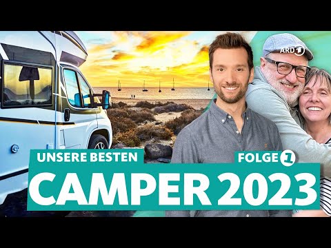 Das Beste von unseren Campern 2023: Teil 1/2 | ARD Reisen