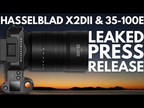 Hasselblad X2Dii & 35-100E leaked press release (GOD TIER IBIS)