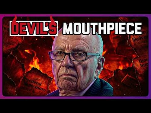 The Devil's Mouthpiece: Rupert Murdoch